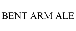 BENT ARM ALE trademark