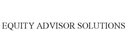EQUITY ADVISOR SOLUTIONS trademark