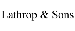 LATHROP & SONS trademark