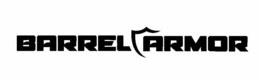 BARREL ARMOR trademark