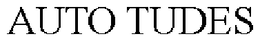AUTO TUDES trademark