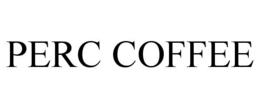 PERC COFFEE trademark