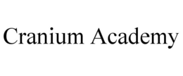 CRANIUM ACADEMY trademark