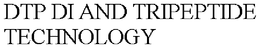 DTP DI AND TRIPEPTIDE TECHNOLOGY trademark