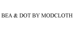 BEA & DOT BY MODCLOTH trademark