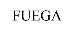 FUEGA trademark