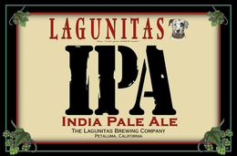 LAGUNITAS SAY "LAH-GOO-KNEE-TUSS" IPA INDIA PALE ALE THE LAGUNITAS BREWING COMPANY PETALUMA, CALIFORNIA trademark