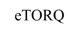 ETORQ trademark