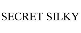 SECRET SILKY trademark