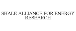 SHALE ALLIANCE FOR ENERGY RESEARCH trademark