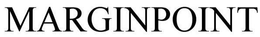 MARGINPOINT trademark