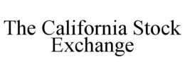 THE CALIFORNIA STOCK EXCHANGE trademark