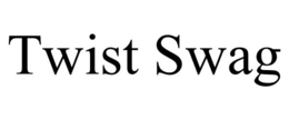 TWIST SWAG trademark