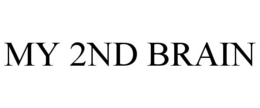 MY 2ND BRAIN trademark