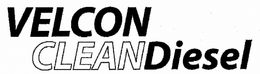 VELCON CLEANDIESEL trademark