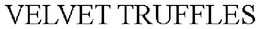 VELVET TRUFFLES trademark