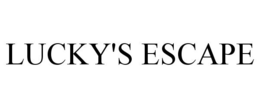 LUCKY'S ESCAPE trademark