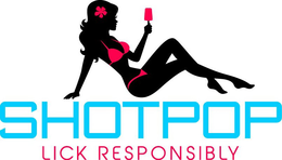 SHOTPOP LICK RESPONSIBLY trademark