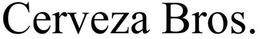 CERVEZA BROS. trademark