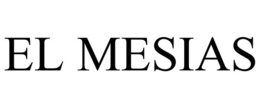 EL MESIAS trademark