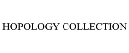 HOPOLOGY COLLECTION trademark