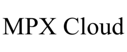 MPX CLOUD trademark