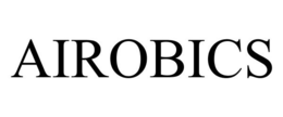 AIROBICS trademark