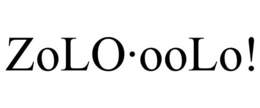 ZOLO·OOLO! trademark