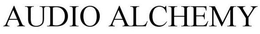 AUDIO ALCHEMY trademark