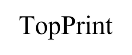 TOPPRINT trademark