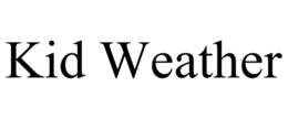 KID WEATHER trademark