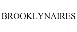 BROOKLYNAIRES trademark