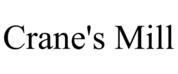 CRANE'S MILL trademark