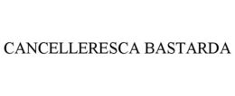CANCELLERESCA BASTARDA trademark