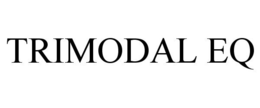 TRIMODAL EQ trademark