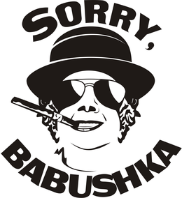 SORRY, BABUSHKA trademark