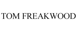 TOM FREAKWOOD trademark