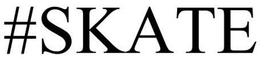 #SKATE trademark