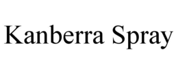 KANBERRA SPRAY trademark