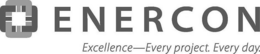 ENERCON EXCELLENCE - EVERY PROJECT. EVERY DAY. trademark