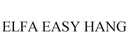 ELFA EASY HANG trademark