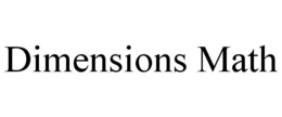 DIMENSIONS MATH trademark