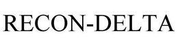 RECON-DELTA trademark