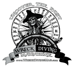 UNCOVER THE PAST WSW WBS W WBN WNW NWBWNW NWBW NW NWBW N NBE NNE NEBE NE NEBE ENE EBN E EBS ESE WRECK DIVING MAGAZINE WWW.WRECKDIVINGMAG.COM trademark