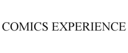 COMICS EXPERIENCE trademark