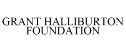 GRANT HALLIBURTON FOUNDATION trademark