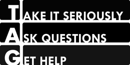 TAKE IT SERIOUSLY ASK QUESTIONS GET HELP trademark