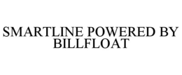 SMARTLINE POWERED BY BILLFLOAT trademark