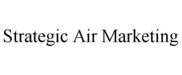 STRATEGIC AIR MARKETING trademark