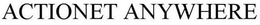 ACTIONET ANYWHERE trademark